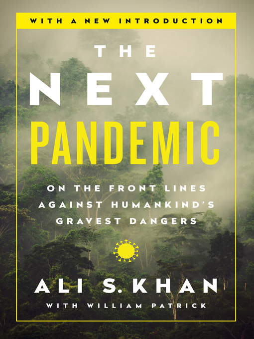 Title details for The Next Pandemic by Dr. Ali S Khan - Available